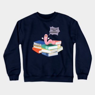 Maniacal Bookworm Crewneck Sweatshirt